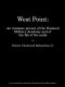 [Gutenberg 57316] • West Point / An Intimate Picture of the National Military Academy and of the Life of the Cadet